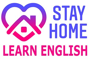 STAY HOME LEARN ENGLISH